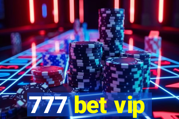 777 bet vip